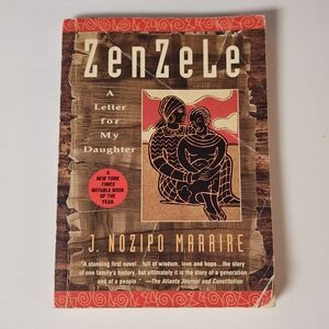 ZenZeLe A Letter for My Daughter by J. Nozipo Maraire